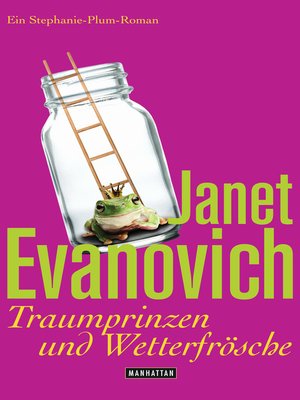 cover image of Traumprinzen und Wetterfrösche: Ein Stephanie-Plum-Roman